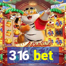 316 bet